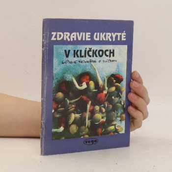 Zdravie skryté v klíčkoch