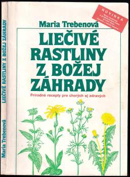Maria Treben: Zdravie z Božej lekárne