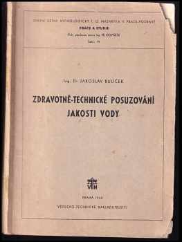 Jaroslav Bulíček: Zdravotně-technické posuzování jakosti vody