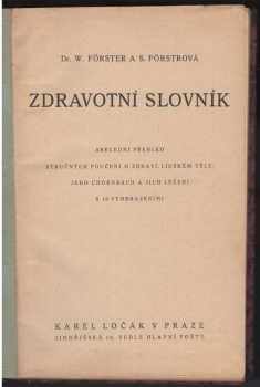 Zdravotní slovník + Katechismus zdraví, krásy a společenské výchovy