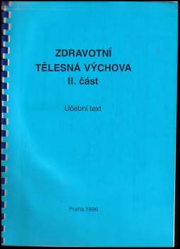 Miluše Matoušová: Zdravotní tělesná výchova