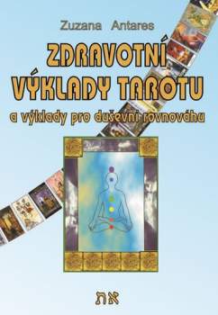 Zdravotní výklady tarotu a výklady pro duševní rovnováhu