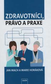 Zdravotníci, právo a praxe