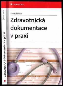 Zdravotnická dokumentace v praxi