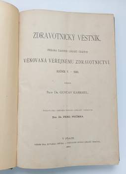 Gustav Kabrhel: Zdravotnický věstník - příloha časopisu lékařů českých věnovaná veřenému zdravotnictví - ročník V. - 1893 + ročník VI. - 1894 + ročník VII. - 1895