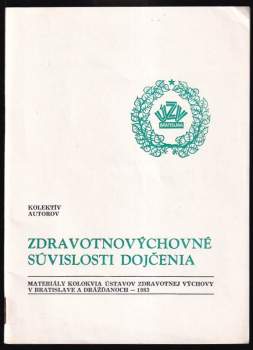 Zdravotnovýchovné súvislosti dojčenia