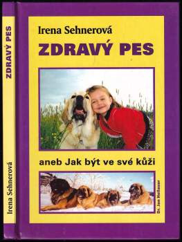 Zdravý pes, aneb, Jak být ve své kůži