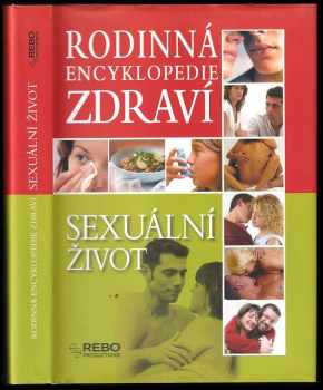 Zdravý sexuální život (2006, Rebo) - ID: 709012