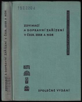 Zdvihací a dopravní zařízení v ČSSR, SSSR, NDR
