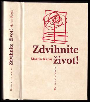 Zdvihnite život!