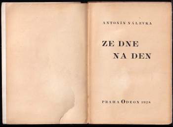 Antonín Nálevka: Ze dne na den