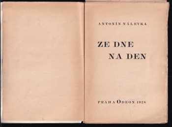 Antonín Nálevka: Ze dne na den