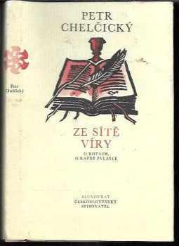 Petr Chelčický: Ze sítě víry