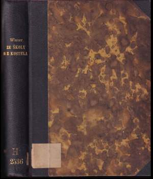 Zikmund Winter: Ze školy a z kostela