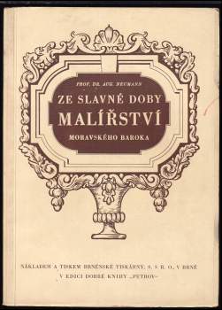 Ze slavné doby malířství moravského baroka