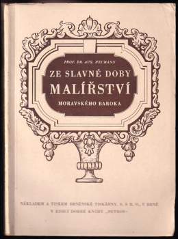 Ze slavné doby malířství moravského baroka