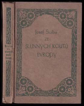 Ze slunných koutů Evropy