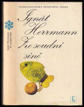 Ignát Herrmann: Ze soudní síně