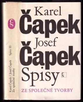 Karel Čapek: Ze společné tvorby