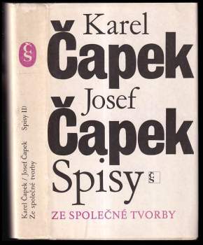 Karel Čapek: Ze společné tvorby