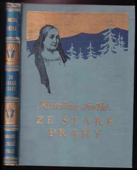 Karolina Světlá: Ze staré Prahy