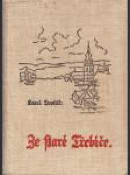 Ze staré Třebíče