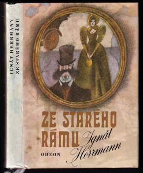 Ignát Herrmann: Ze starého rámu