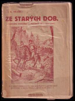 Jan Karel Hraše: Ze starých dob