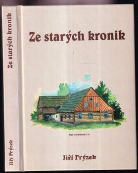 Jiří Frýzek: Ze starých kronik
