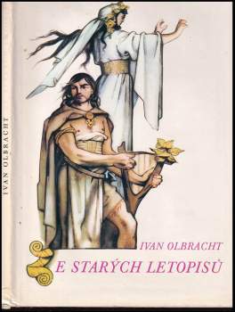 Ivan Olbracht: Ze starých letopisů