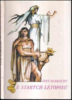 Ze starých letopisů - Ivan Olbracht (1984, Albatros) - ID: 641374