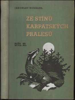 Ze stínů karpatských pralesů