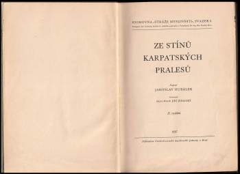 Jaroslav Hubálek: Ze stínů karpatských pralesů