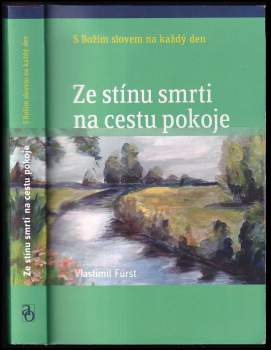 Ze stínu smrti na cestu pokoje