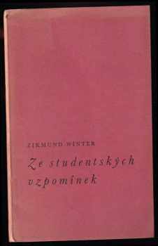 Zikmund Winter: Ze studentských vzpomínek