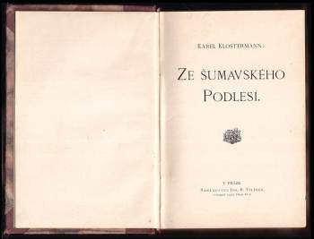 Karel Klostermann: Ze šumavského podlesí
