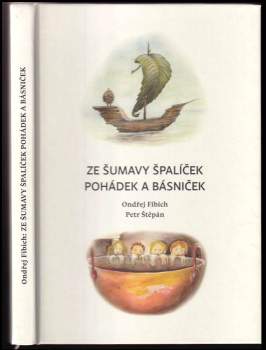 Ze Šumavy špalíček pohádek a básniček
