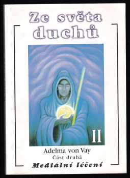 Adelma von Vay: Ze světa duchů