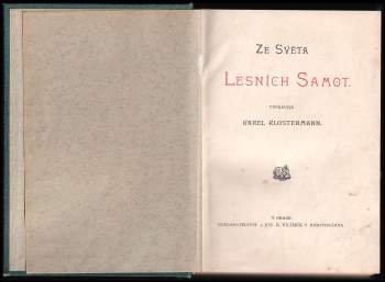 Karel Klostermann: Ze světa lesních samot