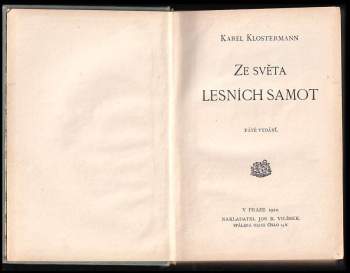 Karel Klostermann: Ze světa lesních samot
