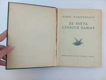 Karel Klostermann: Ze světa lesních samot