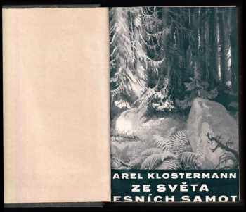 Karel Klostermann: Ze světa lesních samot