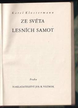 Karel Klostermann: Ze světa lesních samot