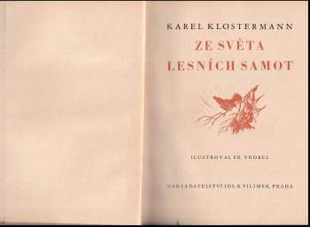 Karel Klostermann: Ze světa lesních samot