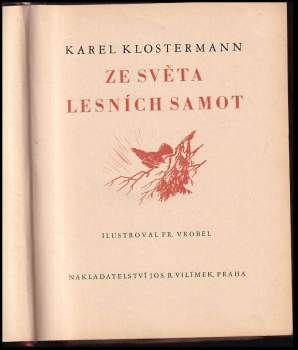 Karel Klostermann: Ze světa lesních samot