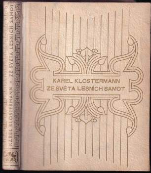 Ze světa lesních samot - Karel Klostermann (1941, Jos. R. Vilímek) - ID: 811741