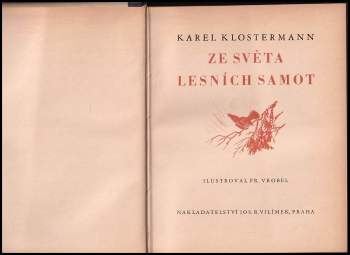 Karel Klostermann: Ze světa lesních samot