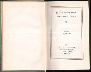 Karel Klostermann: Ze světa lesních samot