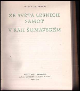 Karel Klostermann: Ze světa lesních samot ; V ráji šumavském