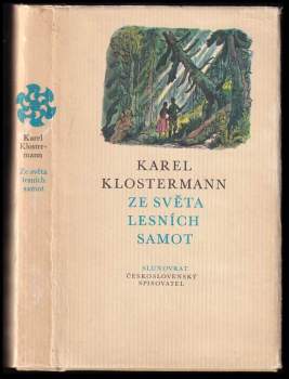 Karel Klostermann: Ze světa lesních samot